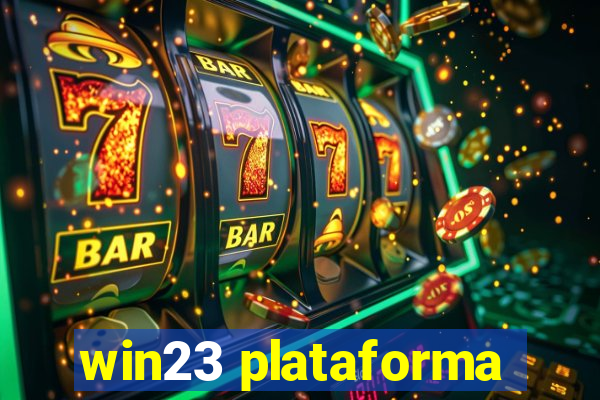 win23 plataforma